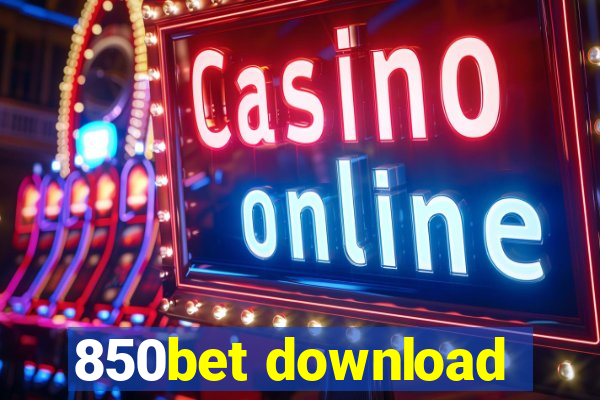 850bet download